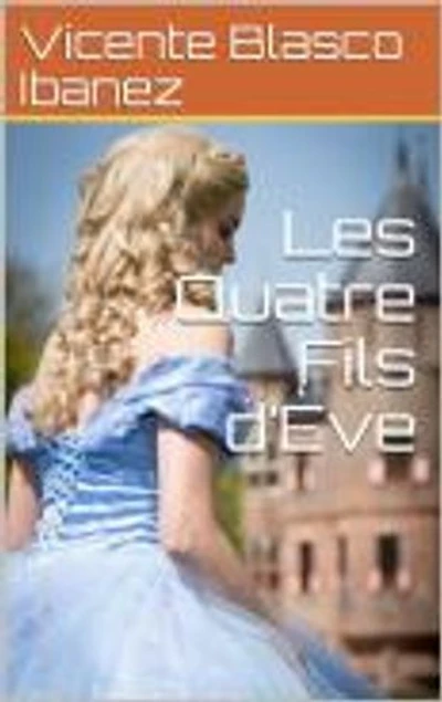 Les Quatre Fils d’Ève
