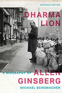 Dharma Lion: A Biography Of Allen Ginsberg