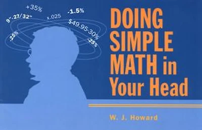 Doing Simple Math Your Head