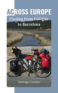 Across Europe: Cycling from Cologne to Barcelona