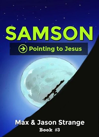 Samson: Pointing to Jesus