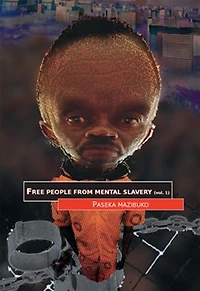 Free People from Mental Slavery (Vol. 1)