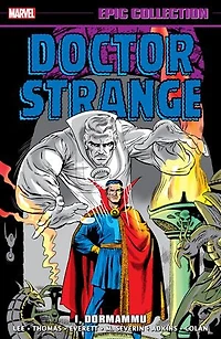 Doctor Strange Epic Collection: I, Dormammu