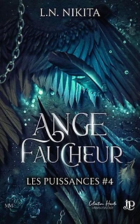 Ange faucheur: Les Puissances #4