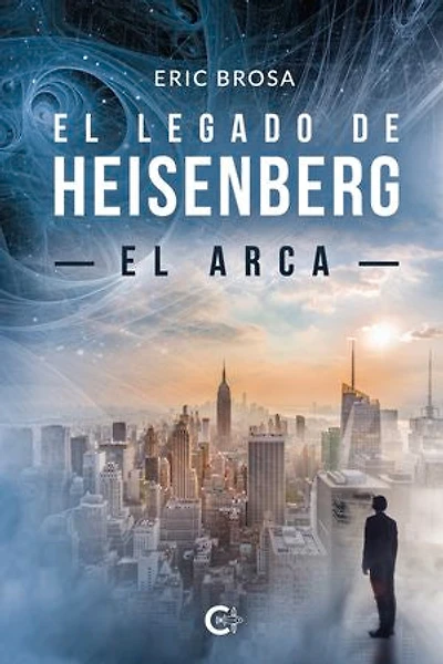 El Legado de Heisenberg: el Arca