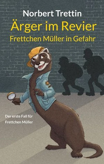 Ärger im Revier: Frettchen Müller in Gefahr