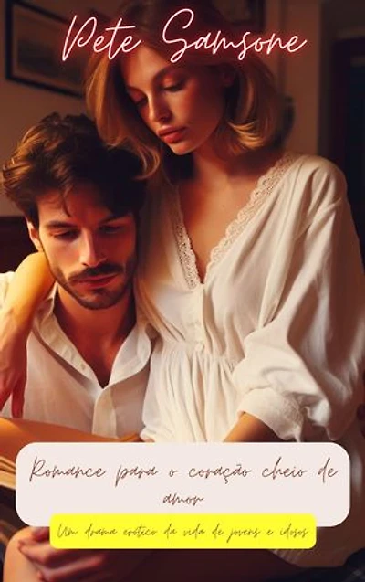 Romance para o coração cheio de amor: Um drama erótico da vida de jovens e idosos