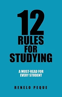 12 Rules for Studying: A Must-Read for Every Student
