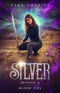 Blood Ties: Silver, #6