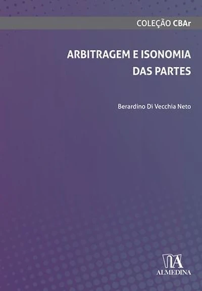 Arbitragem e Isonomia das Partes