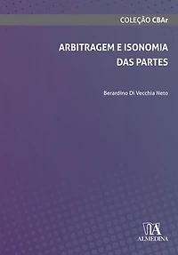 Arbitragem e Isonomia das Partes
