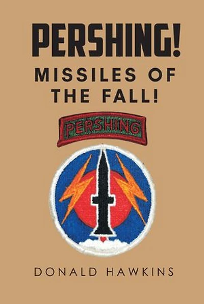 Pershing!: Missiles of the Fall!