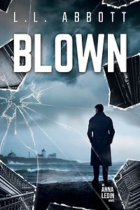 Blown: An International Suspense Thriller