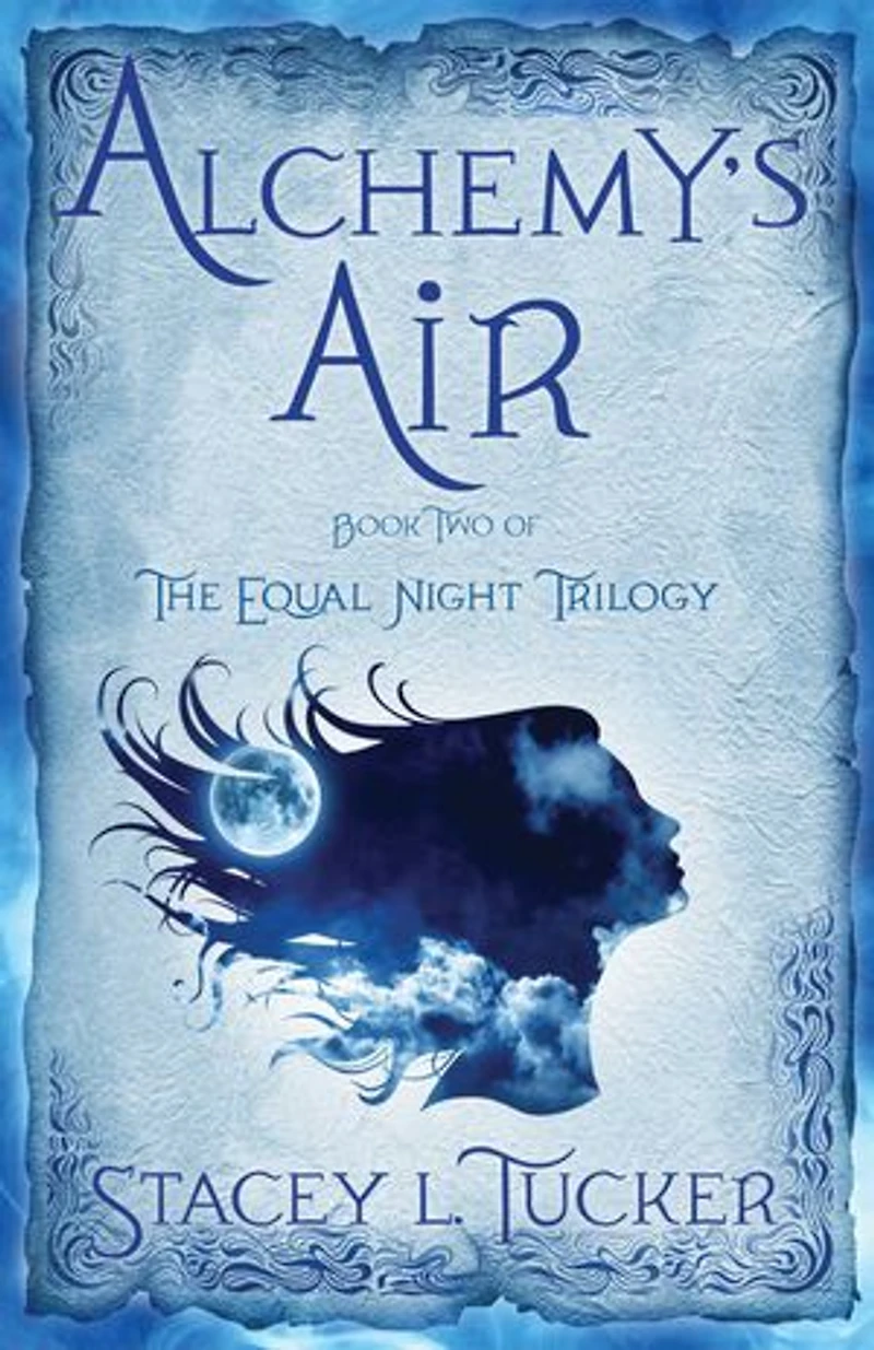Alchemy's Air: Book Two Of The Equal Night Trilogy