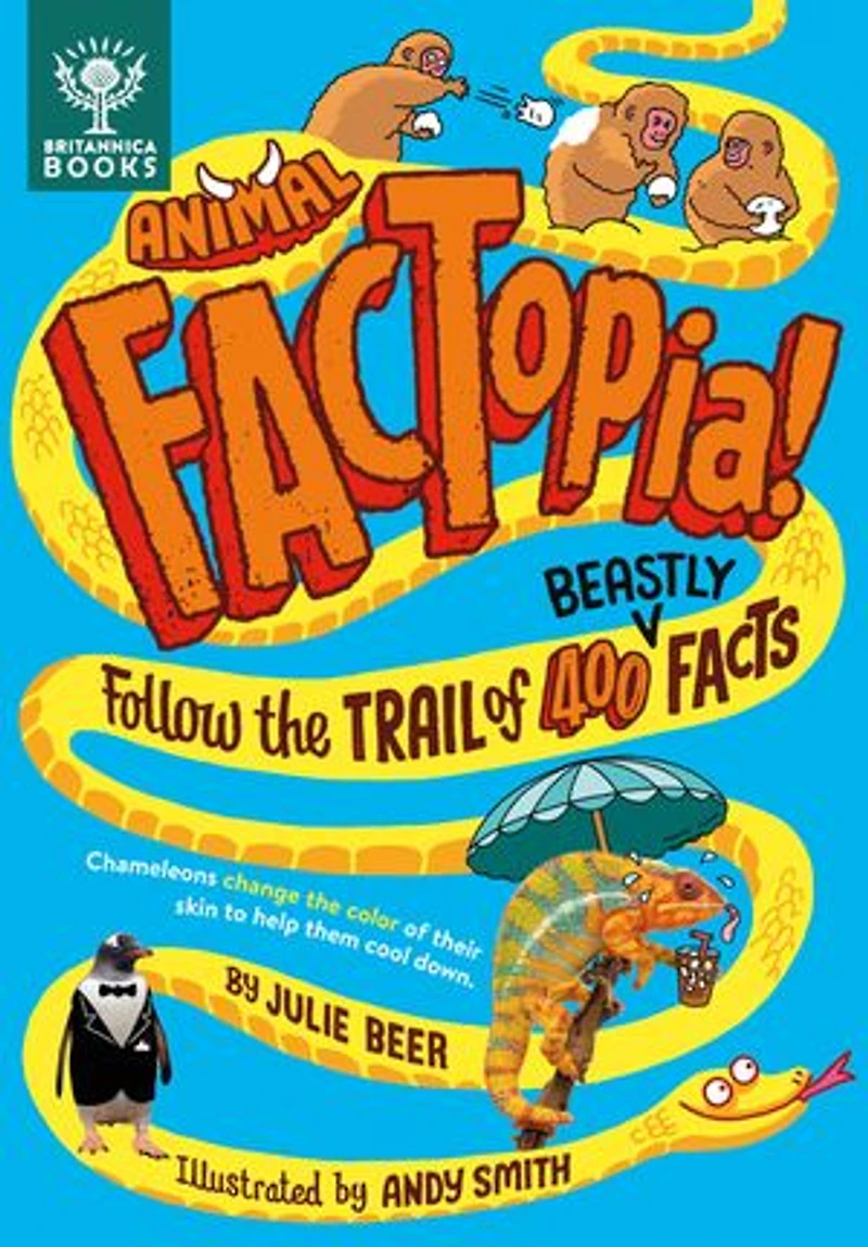 Animal FACTopia!: Follow the Trail of 400 Beastly Facts