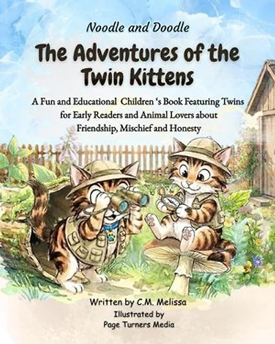 Noodle and Doodle : The Adventures of the Twin Kittens