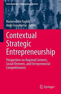 Contextual Strategic Entrepreneurship: Perspectives On Regional Contexts, Social Elements, And Entrepreneurial Competitiveness