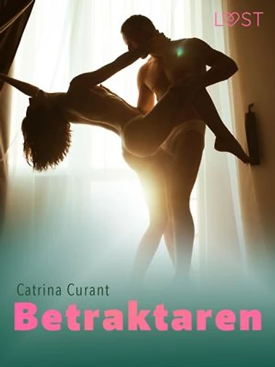 Betraktaren - erotisk novell