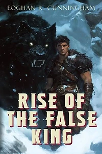 The Rise of the False King: An Epic Dragon Fantasy Saga