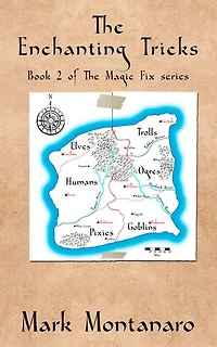 The Enchanting Tricks: Book 2 of Magic Fix series