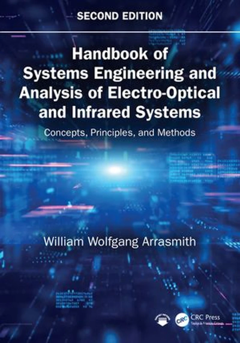 Handbook of Systems Engineering and Analysis Electro-Optical Infrared Systems: Concepts, Principles, Methods