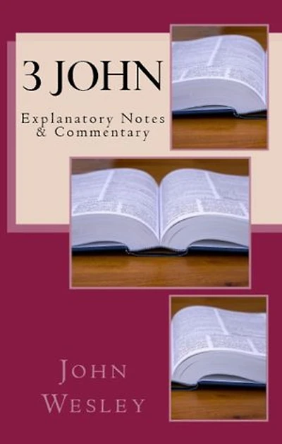 3 John: Explanatory Notes & Commentary