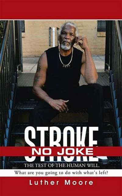 Stroke No Joke: What are you going to do with what's left?