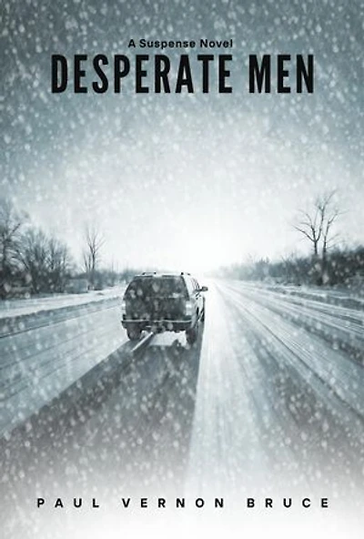 Desperate Men: A Suspense Novel