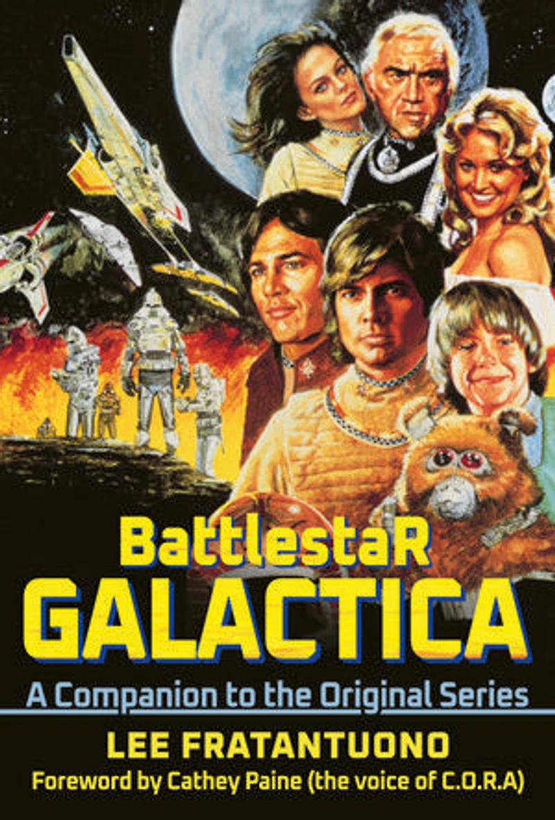 Battlestar Galactica: A Companion to the Original Series