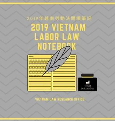 2019年越南勞動法閱讀筆記: 2019 vietman labor law