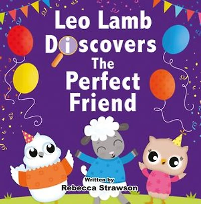 Leo Lamb Discovers the Perfect Friend