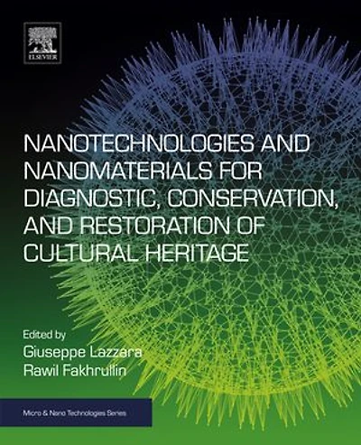 Nanotechnologies and Nanomaterials for Diagnostic, Conservation Restoration of Cultural Heritage