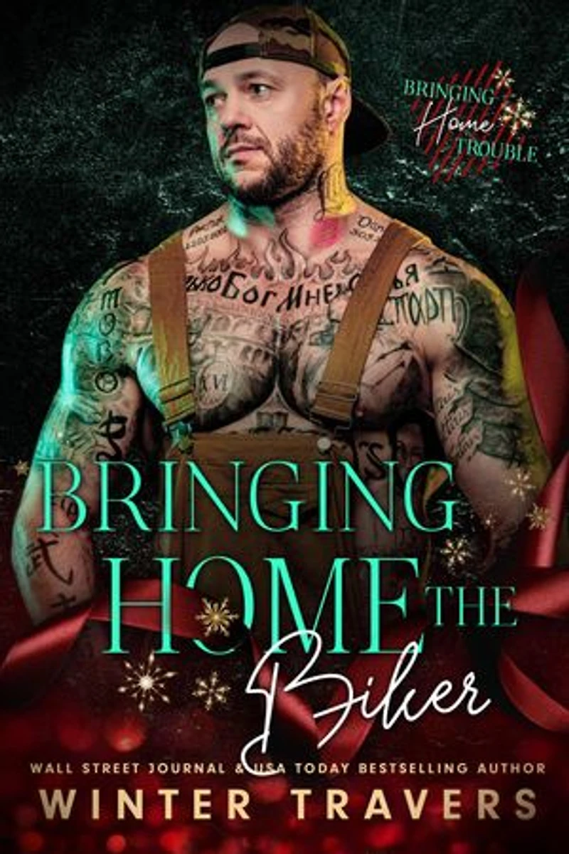 Bringing Home the Biker: A Bad Boy Biker Romance