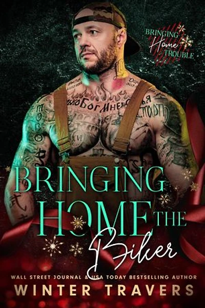 Bringing Home the Biker: A Bad Boy Biker Romance