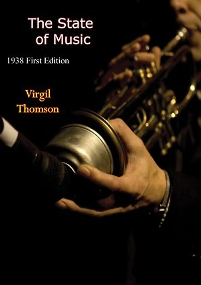 The State of Music: 1938 First Edition
