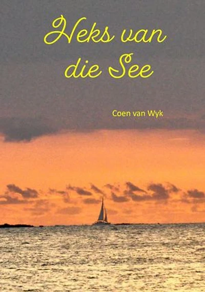 Heks van die See: 'n Avontuur te midde van 'n pandemie.