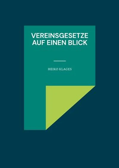 Vereinsgesetze auf einen Blick