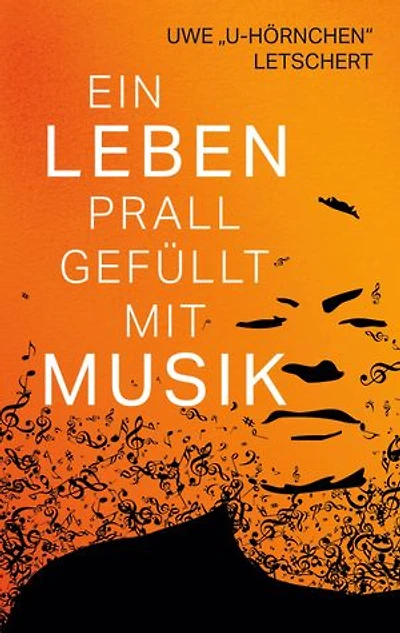 Ein Leben prall gefüllt mit Musik: Autobiografisch geprägte Geschichten