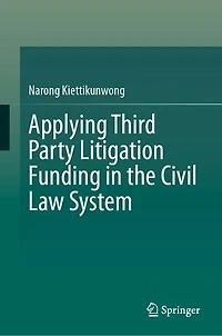 Applying Third Party Litigation Funding the Civil Law System
