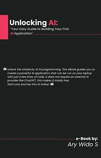 Unlocking AI: Your easy guide building your first AI application