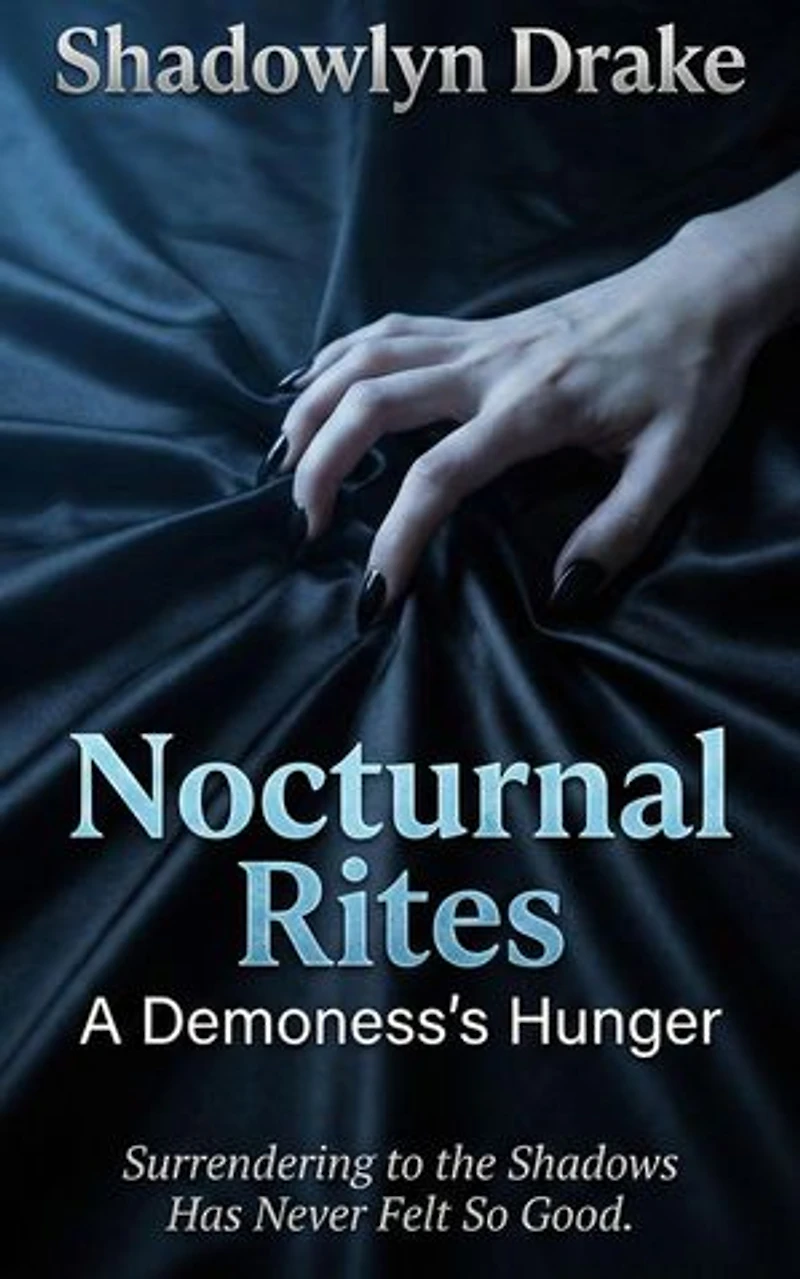 Nocturnal Rites: A Demoness's Hunger