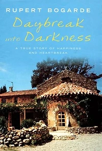 Daybreak into Darkness: A True Story of Happiness and Heartbreak
