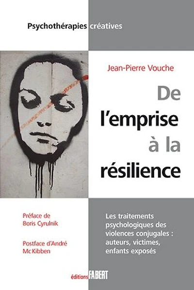 De l'emprise à la résilience: les traitements psychologiques des violences conjugales