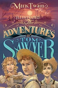 The Adventures of Tom Sawyer Illustrated