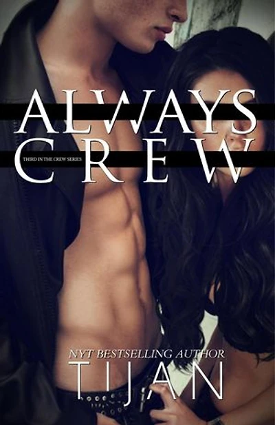 Always Crew: Crew Series, #3
