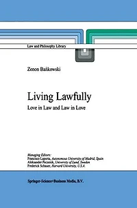 Living Lawfully: Love Law and