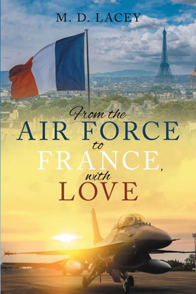 From the Air Force to France, with Love