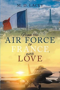 From the Air Force to France, with Love