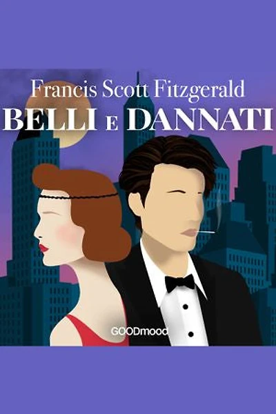 Belli e dannati