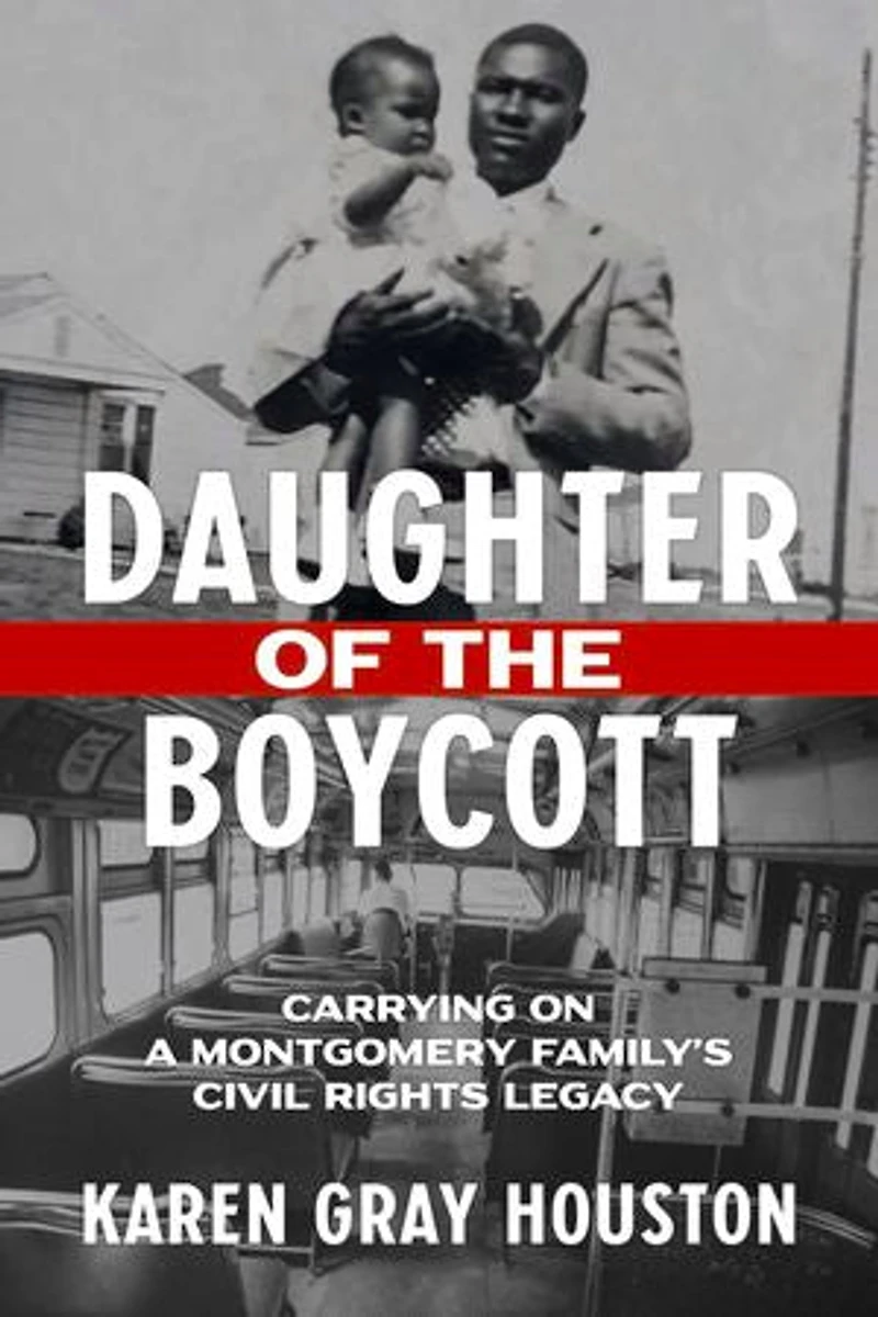 Daughter of the Boycott: Carrying On a Montgomery Family's Civil Rights Legacy